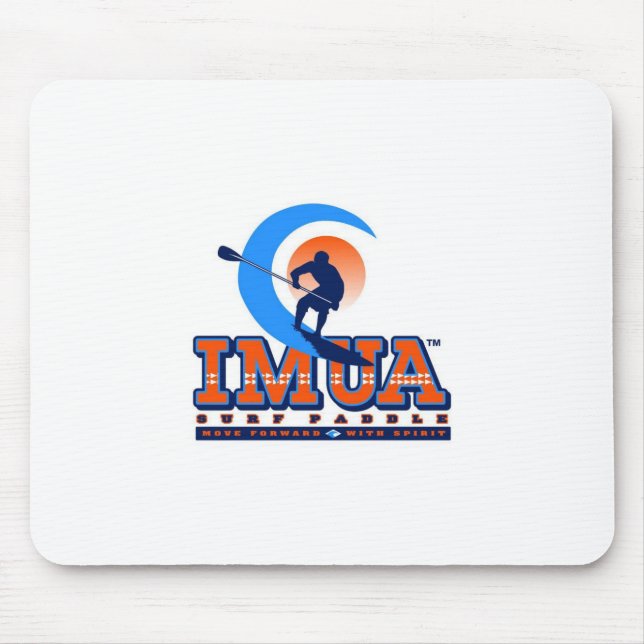 Imua Surf Paddle - Hawaii Mouse Pad (Front)