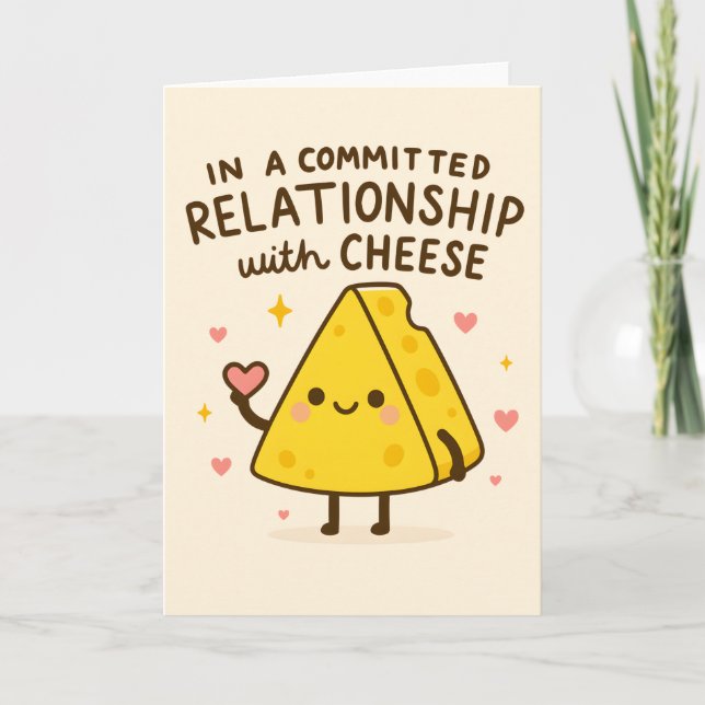 In a Committed Relationship with Cheese Lover Holiday Card (Front)