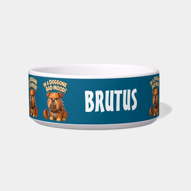 In a doggone bad mood – funny grumpy bulldog bowl (Front)