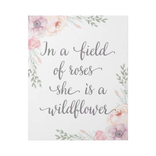 In a field of roses she is a wildflower gallery wrap