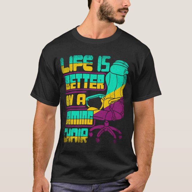 In A Gaming Chair Video Game Player Gamer T-Shirt (Front)