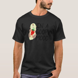 In A Goofy Mood Guinea Pig Lover Pet Owner Animals T-Shirt