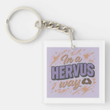 In a Hervus Way-Made from Love