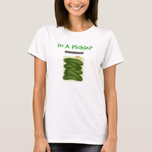 In A Pickle T-Shirt