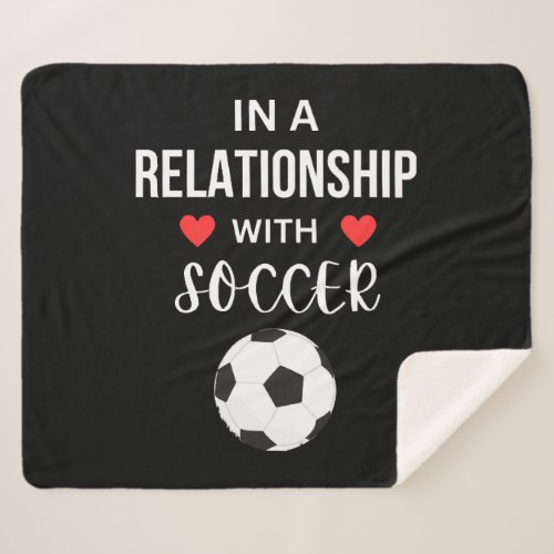 In a relationship with Soccer Sherpa Blanket