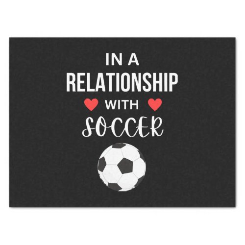 In a relationship with Soccer Tissue Paper
