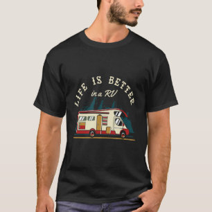 In A RV Camping Outdoor Camp T-Shirt