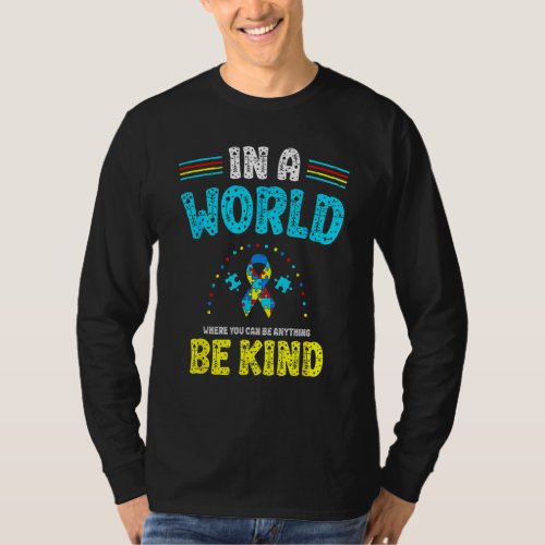 In A World Be Kind Autism Awareness Day Month Puzz T_Shirt