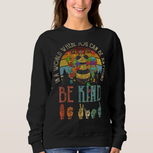 In A World Be Kind Cute Bumble Bee Umbrella Autism Sweatshirt