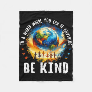 In A World Be Kind Kids Earth Anti Bullying Unity Fleece Blanket