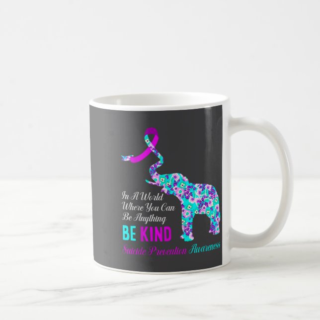 In A World Be Kind Suprt Suicide Prevention Awaren Coffee Mug (Right)