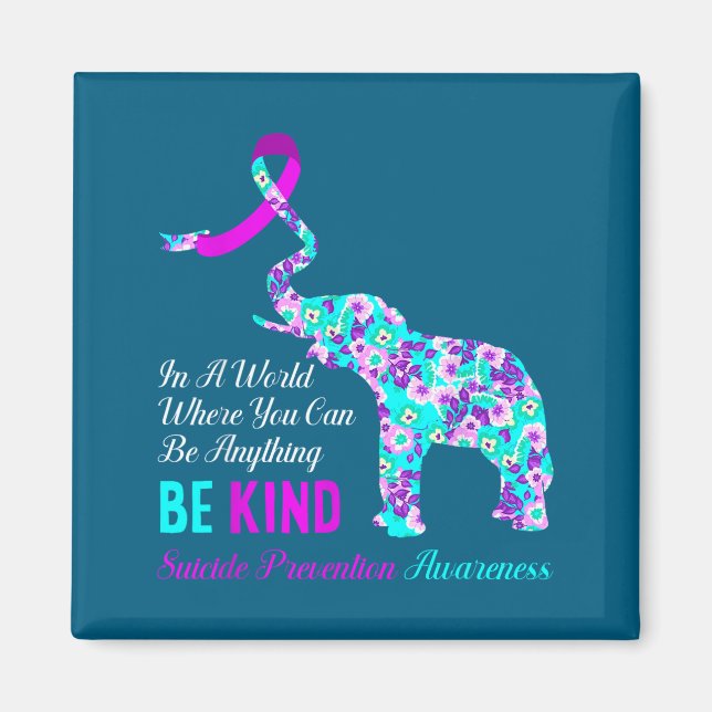 In A World Be Kind Suprt Suicide Prevention Awaren Magnet (Front)