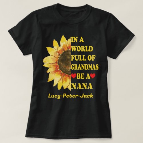 In A World Full Of Grandmas Be A Nana Mimi Granny T_Shirt