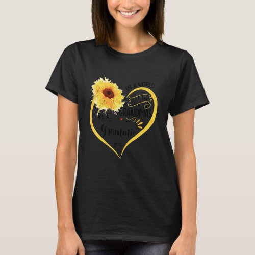 In A World Full Of Granmas Be A Grammie Sunshine   T_Shirt