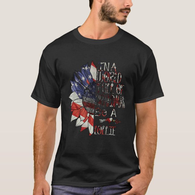 In A World Full Of Granmas Be A lollie american su T-Shirt (Front)