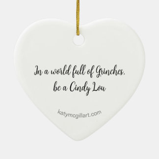 In a world of Grinches Ceramic Square Ornament