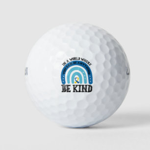 In A World Where You Can Be Anything Be Kind Golf Balls