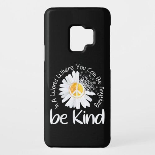 In a world where you can be anything be kind peace Case_Mate samsung galaxy s9 case