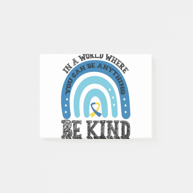 In A World Where You Can Be Anything Be Kind Post-it Notes (Front)