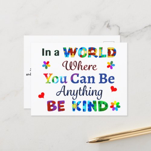 In a WORLD Where You Can Be Anything BE KIND Postc Postcard
