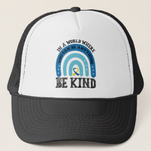 In A World Where You Can Be Anything Be Kind Trucker Hat
