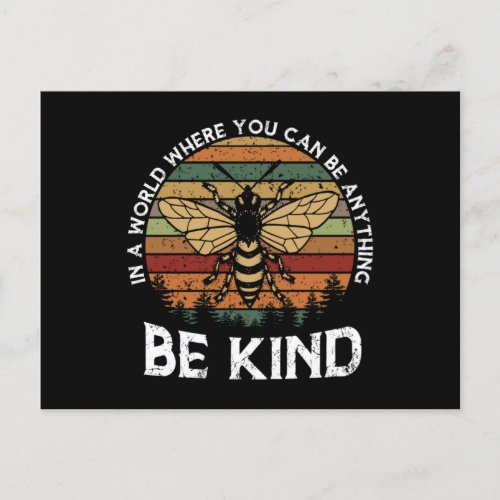 In A World Where You Can Be Anything Bee Kind Postcard