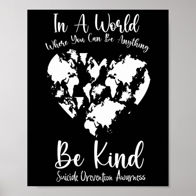 In A World Where You Can Be Anything Suicide Preve Poster (Front)