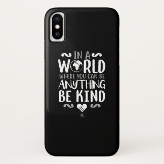 In a world where you can be kind gift iPhone x case