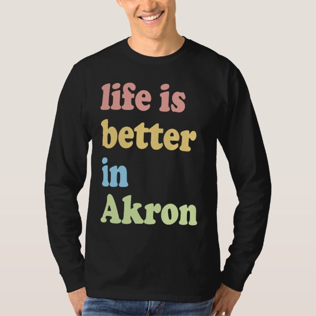 In Akron, OH T-Shirt (Front)