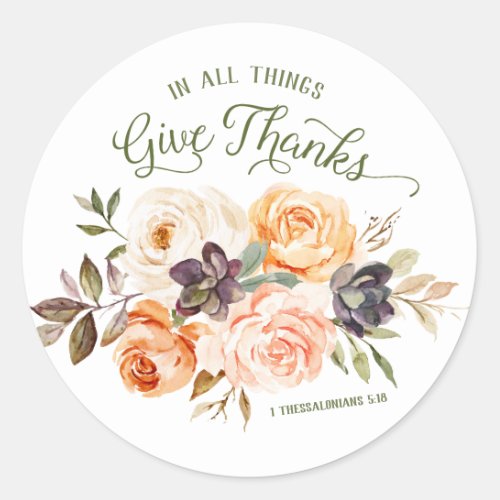 In All Thing Give Thanks Floral Roses Sticker