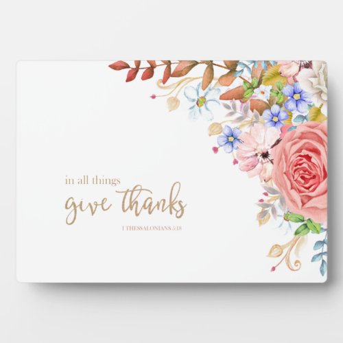 In All Things Give Thanks _ 1 Thes 518 Plaque