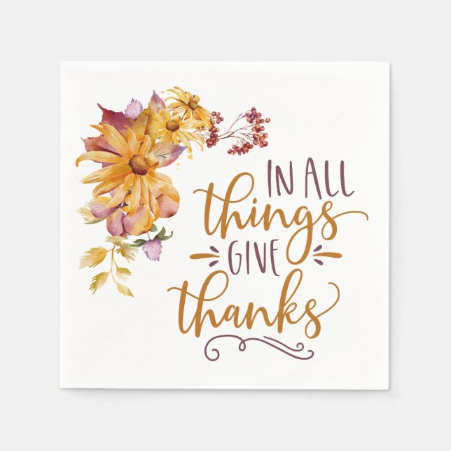 In All Things Give Thanks Autumn Floral Napkins (Front)