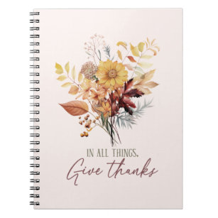 In All Things Give Thanks Autumn Notebook