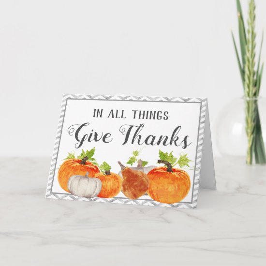 In All Things Give Thanks Card