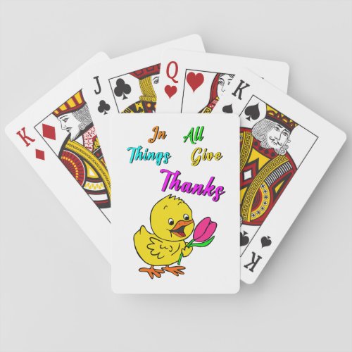 In All Things Give Thanks Chick Tulip Thanksgiving Playing Cards