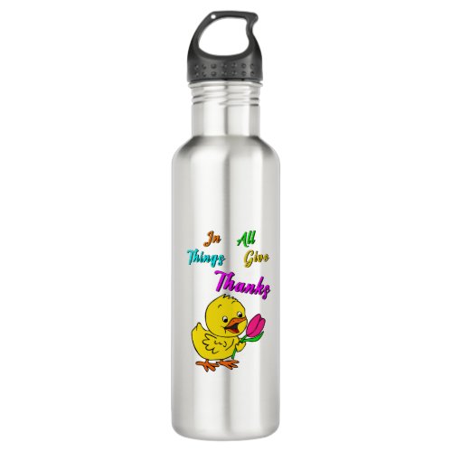 In All Things Give Thanks Chick Tulip Thanksgiving Stainless Steel Water Bottle