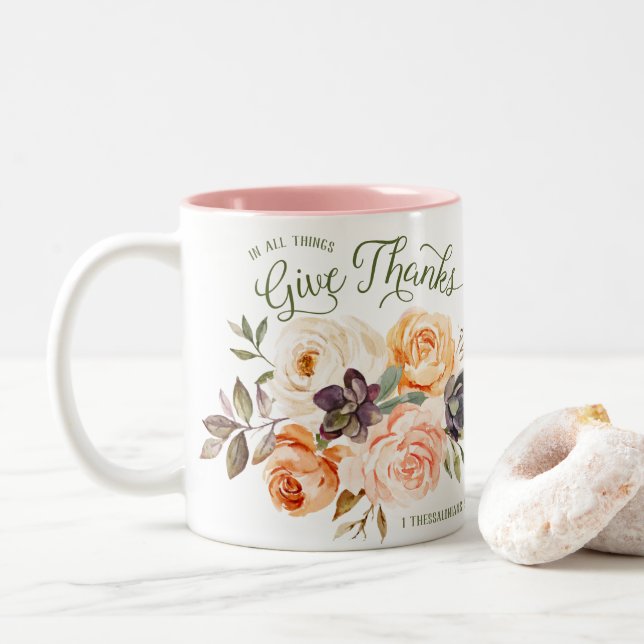 In All Things Give Thanks Floral Roses Mug (With Donut)