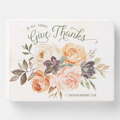 In All Things Give Thanks Floral Roses Wooden Sign