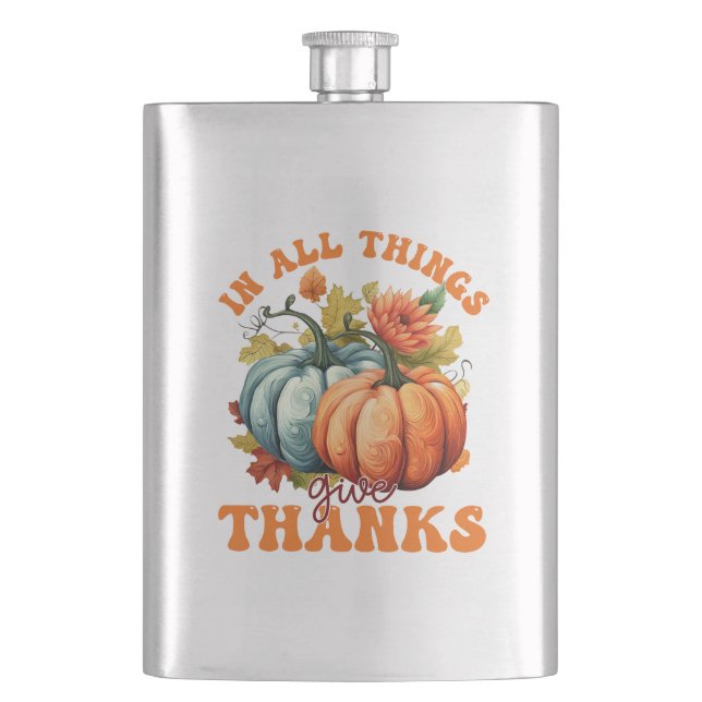 In All Things Give Thanks Pumpkin Flask (Front)