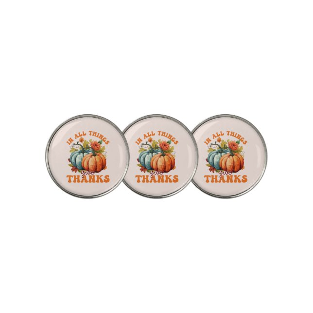 In All Things Give Thanks Pumpkin Golf Ball Marker (3 Up)