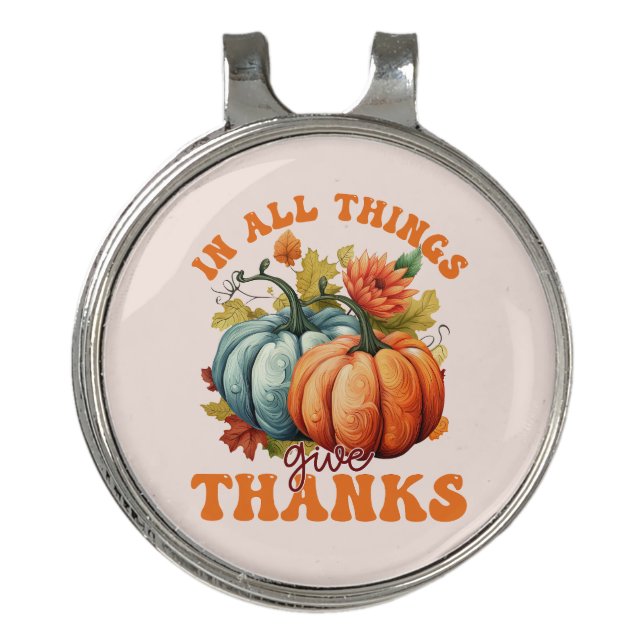 In All Things Give Thanks Pumpkin Golf Hat Clip (Front)