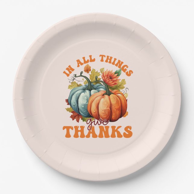 In All Things Give Thanks Pumpkin Paper Plates (Front)
