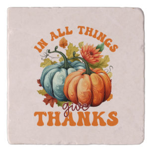 In All Things Give Thanks Pumpkin Trivet