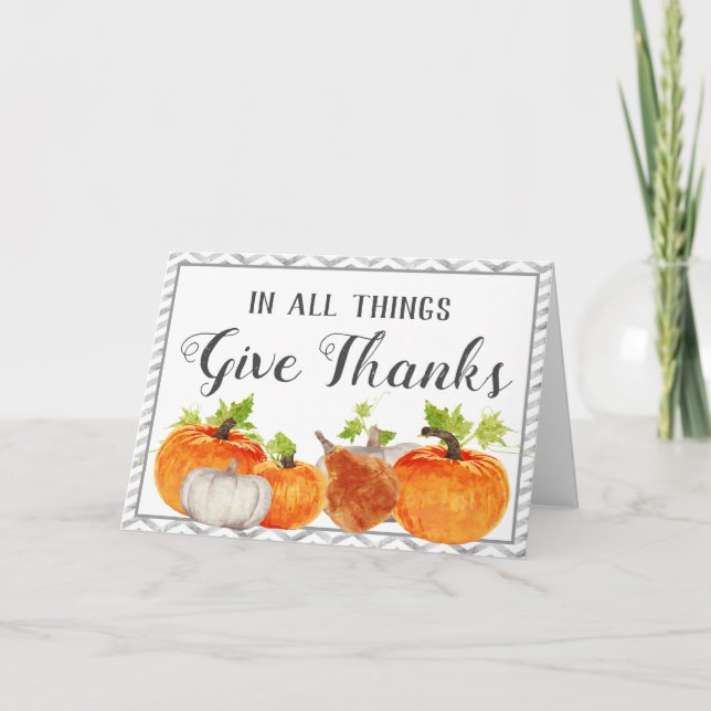 In All Things Give Thanks Thanksgiving Card (Front)