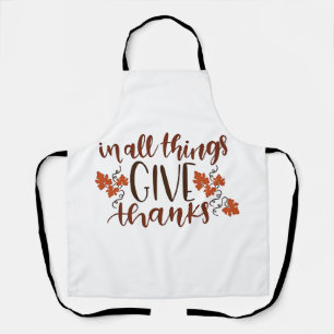 In All Things Give Thanks Thanksgiving Pumpkin Apron