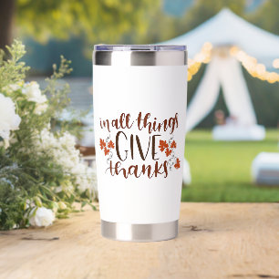 In All Things Give Thanks Thanksgiving Pumpkin Insulated Tumbler