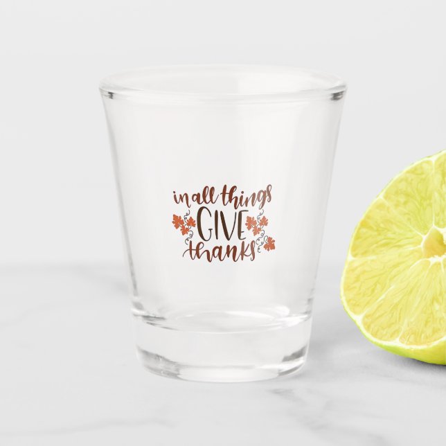 In All Things Give Thanks Thanksgiving Pumpkin  Shot Glass (Front)