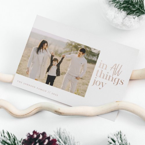 In All Things Joy Photo Foil Holiday Card