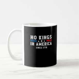 In America Presidents Are Not Kings Minimal Clean Coffee Mug