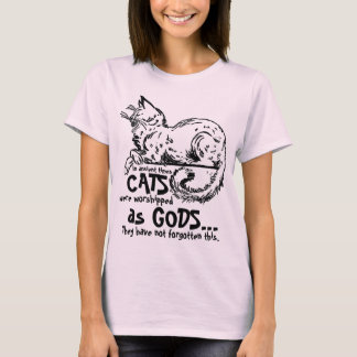 In ancient times cats were worshipped as gods Tee